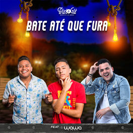 Album cover of Bate Até Que Fura