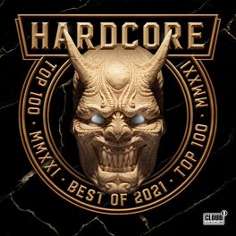 Album cover of Hardcore Top 100 - Best Of 2021