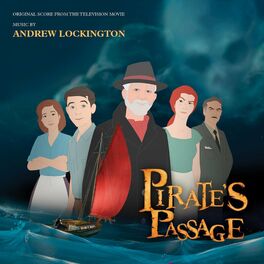 Album cover of Pirate's Passage (Original Score from the Television Movie)