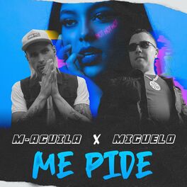 Album cover of Me Pide (feat. M-Aguila)