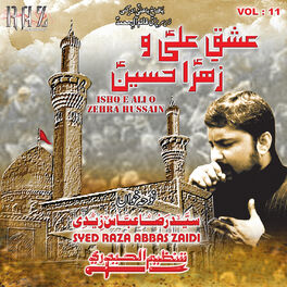 Album cover of Ishq E Ali O Zehra Hussain, Vol. 11