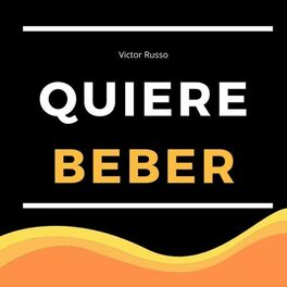 Album cover of Quiere Beber
