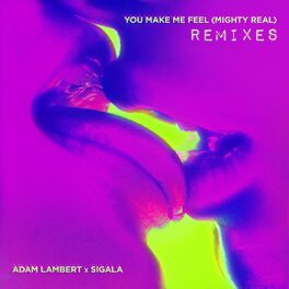 Album cover of You Make Me Feel (Mighty Real) [Remixes]