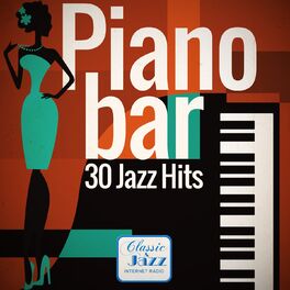 Album cover of Piano Bar - 30 Jazz Hits (Remastered)