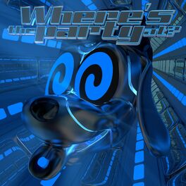 Album cover of Where's the Party At?
