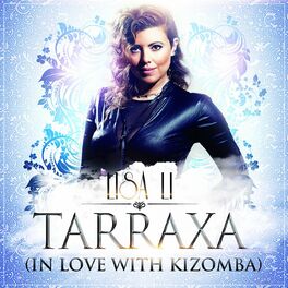 Album cover of Tarraxa (In Love With Kizomba)