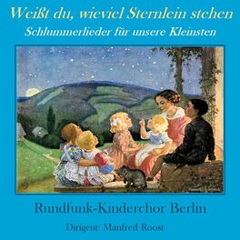 Album cover of Weißt du, wieviel Sternlein stehen (Schlummerlieder für unsere Kleinsten)