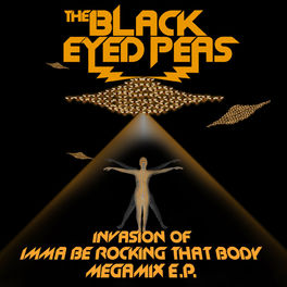 Album cover of Invasion Of Imma Be Rocking That Body - Megamix E.P.