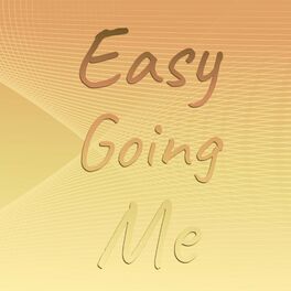 Album cover of Easy Going Me