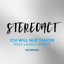 Album cover of Ich will nur Tanzen (The Remixes)