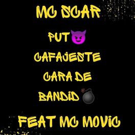 Album cover of PUTO CAFAJESTE CARA DE BANDIDO
