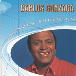 Album cover of Grandes Sucessos - Carlos Gonzaga