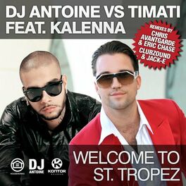 Album cover of Welcome to St. Tropez (Remixes)