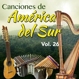 Album cover of Canciones de America del Sur (Vol. 26)