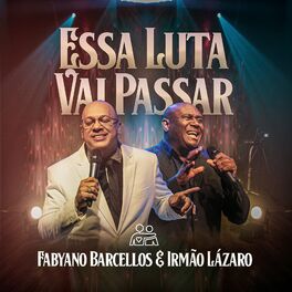 Album cover of Essa Luta Vai Passar