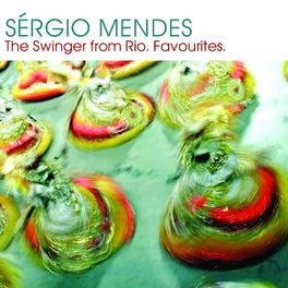 Album cover of Sergio Mendes: The Swinger from Rio