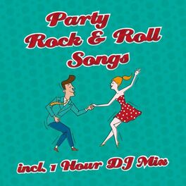 Album cover of Party Rock & Roll Songs