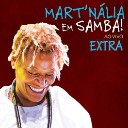 Album cover of Mart´nália Em Samba! (Ao Vivo) - Extra