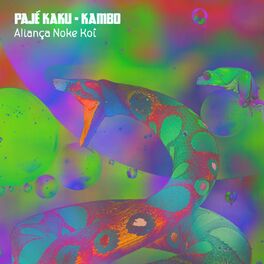 Album cover of Pajé Kaku - Kambo