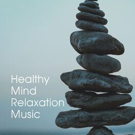 Album cover of Healthy Mind Relaxation Music