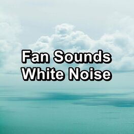 Album cover of Fan Sounds White Noise