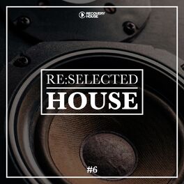 Album cover of Re:selected House, Vol. 6