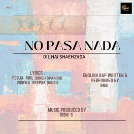 Album cover of No Pasa Nada (Dil Hai Shehzada) [Rap version] (feat. RMS, Pooja Anil & Vishwa Deepak)