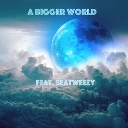Album cover of A Bigger World