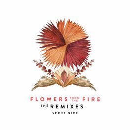 Album cover of Flowers from the Fire (The Remixes)