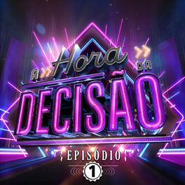 Album cover of A HORA DA DECISÃO (Ao Vivo / Episódio 1)