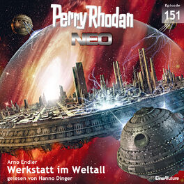 Album cover of Werkstatt im Weltall - Perry Rhodan - Neo 151 (Ungekürzt)