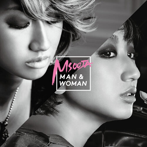 Ms.OOJA - Man & Woman: lyrics and songs | Deezer