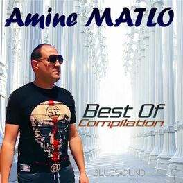 Album cover of Amine Matlo - Best of Compilation