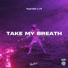 Album cover of Take My Breath