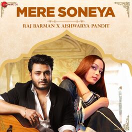 Album cover of Mere Soneya (Raj Barman & Aishwarya Version)