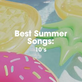 Album cover of Best Summer Songs: 10's
