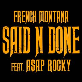 Album cover of Said N Done (feat. A$AP Rocky)