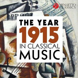 Album cover of The Year 1915 in Classical Music