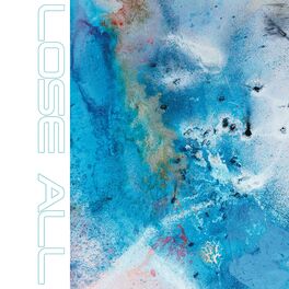 Album cover of Lose All