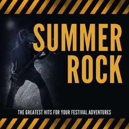 Album cover of Summer Rock - The Greatest Hits for Your Festival Adventures