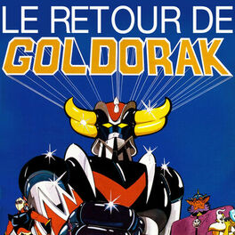 Album cover of Le retour de Goldorak (Bande originale de la série TV)