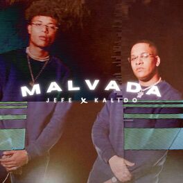 Album cover of Malvada (feat. Kalido)