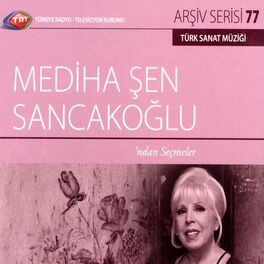 Album cover of Mediha Şen Sancakoğlu'ndan Seçmeler