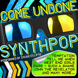 Album cover of Come Undone Synthpop