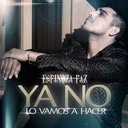 Album cover of Ya No Lo Vamos a Hacer