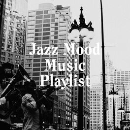 Album cover of Jazz Mood Music Playlist