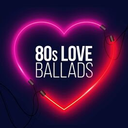 Album cover of 80s Love Ballads
