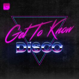 Album cover of Get To Know - Disco