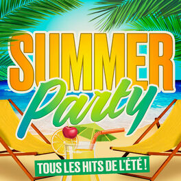 Album cover of Summer Party (Tous les hits de l'été)
