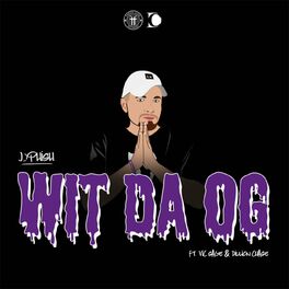 Album cover of Wit Da OG
